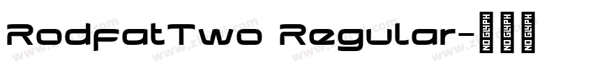 RodfatTwo Regular字体转换